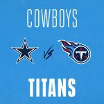 Cowboys vs Titans - Nissan Stadium